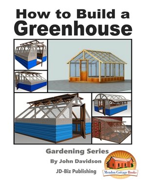 cover image of How to Build a Greenhouse